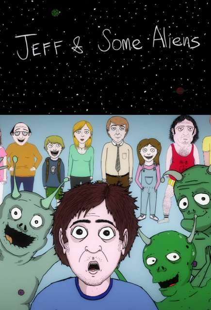 杰夫和外星人 Jeff and Some Aliens